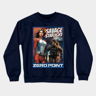 Savage Starlight Zero Point Comic book cover Crewneck Sweatshirt